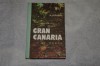Gran Canaria - A. J. Cronin - 1974