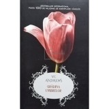 V. C. Andrews - Gradina umbrelor (Editia: 2017)