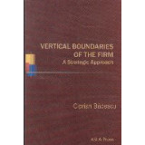 Vertical boundaries of the firm - A Strategic Approach