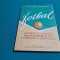 FOTBAL CONTRIBUȚII LA STUDIUL UNEI METODE UNITARE DE JOC CU APLICAȚII / 1958 *55