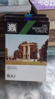 MIC INDREPTAR TURISTIC BLAJ - MIRCEA BUZA foto