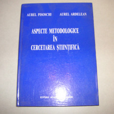 A. Pisoschi, A. Ardelean - Aspecte metodologice in cercetarea stiintifica