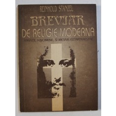 BREVIAR DE RELIGIE MODERNA - APARITII , FENOMENE SI MESAJE EXTRATERESTRE de REINHOLD STANZEL