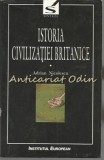 Cumpara ieftin Istoria Civilizatiei Britanice I - Adrian Nicolescu