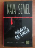 Nava Semel , Palaria de sticla