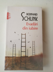 Bernard SChilink - Evadari din iubire foto