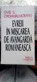 Ovid S. Crohmălniceanu - Evreii &icirc;n mișcarea de avangardă rom&acirc;nească