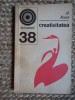 Creativitatea - Al. Rosca, Enciclopedica Romana 1972, Psihologie, 143 Pagini