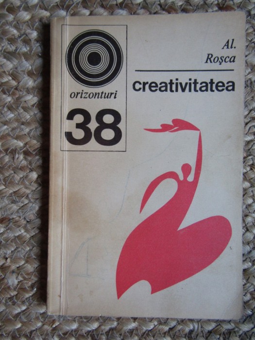 Creativitatea &ndash; Al. Rosca
