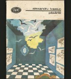 Cumpara ieftin PĂSĂRILE - ALEXANDRU IVASIUC - BPT