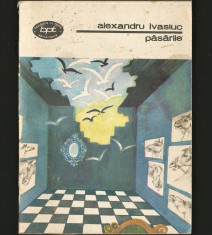 PĂSĂRILE - ALEXANDRU IVASIUC - BPT