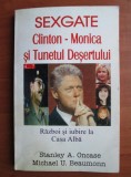 Stanley A. Oncase, Michael U. Beaumonn - Sexgate Clinton - Monica și Tunelul Deșertului, Editura Antet 1998