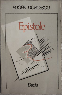 EUGEN DORCESCU - EPISTOLE (VERSURI) [editia princeps, 1990] foto