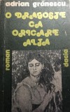 O dragoste ca oricare alta Adrian Granescu, Dacia