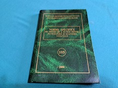 NORME SPECIFICE DE PROTECȚIE A MUNCII PT. SILVICULTURĂ ȘI ECONOMIA V&Acirc;NATULUI *6