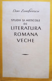 Dan Zamfirescu - Studii si articole de literatura romana veche (1967)