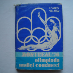 Montreal '76 Olimpiada Nadiei Comaneci - Romeo Vilara