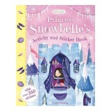 Cumpara ieftin Princess Snowbelle's Activity and Sticker Book