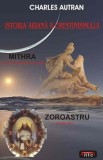 Istoria ariană a creştinismului. Mithra - Paperback brosat - Charles Autran - Antet Revolution