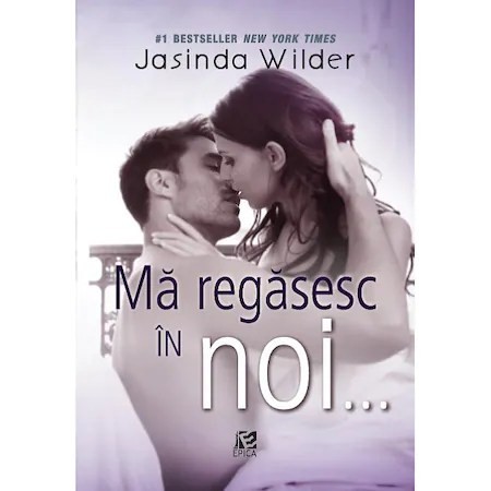 Ma regasesc in noi..., Jasinda Wilder