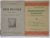 VIATA MUSICALA ...de MIH . GR . POSLUSNICU / DOUASPREZECE CORURI ... muzica de STEFAN POPESCU , 1929 - 1935 * SET DE DOUA VOLUME