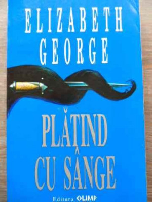 Platind Cu Sange - Elizabeth George ,519963 foto