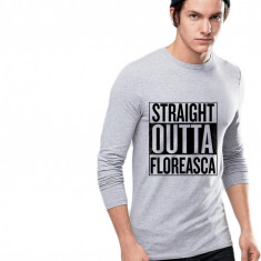 Bluza barbati gri cu text negru - Straight Outta Floreasca - S