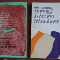 Banatul în lumina arheologiei / Liviu Marghitan Vol. 1-2
