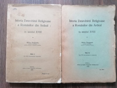 Silviu Dragomir Istoria Desrobirei Religioase a Romanilor din Ardeal foto