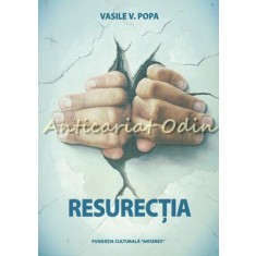 Resurectia - Vasile V. Popa