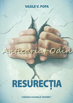 Resurectia - Vasile V. Popa foto