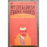 Frank Harris - My Life and Loves: Five Volumes in One (1967)