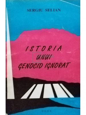 Sergiu Selian - Istoria unui genocid ignorat (editia 1994) foto