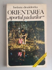 Heintz Dezideriu - Orientarea , sportul padurilor foto