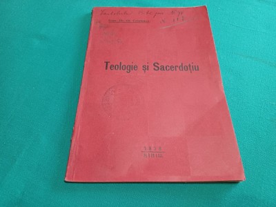 TEOLOGIE ȘI SACERDOȚIU * ICON. DR. GR. CRISTESCU / 1928 * 47B foto