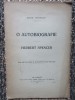 Mihail Antoniade - O Autobiografie Herbert Spencer (1910, Editie Necartonata) Filosofie