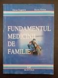 FUNDAMENTUL MEDICINII DE FAMILIE - Ilicea