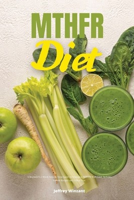 MTHFR Diet: A Beginner&amp;#039;s 2-Week Step-by-Step Guide to Managing MTHFR With Food, Includes Sample Recipes and a Meal Plan foto