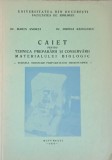 CAIET PENTRU TEHNICA PREPARARII SI CONSERVARII MATERIALULUI BIOLOGIC-MARIN ANDREI, DIDONA RADULESCU-242017