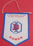 Fanion Industrie - Intreprinderea de Fire si FIBRE Poliamidice ROMAN - Romania (1978-1988)