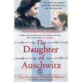 The Daughter of Auschwitz - Tova Friedman