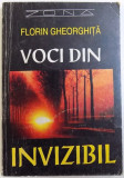 VOCI DIN INVIZIBIL de FLORIN GHEORGHITA , 1995