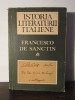 ISTORIA LITERATURII ITALIENE - FRANCESCO DE SANCTIS