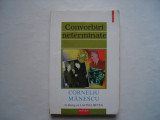 Convorbiri neterminate. Corneliu Manescu in dialog cu Lavinia Betea, 2001, Polirom