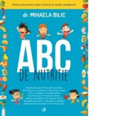 ABC de nutritie - Mihaela Bilic