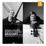 Brahms: Violin Sonatas 1-3 | Johannes Brahms, Nicholas Angelich, Renaud Capucon, Clasica