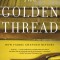 The Golden Thread: How Fabric Changed History