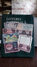 LOTERIA NATIONALA A ROMANIEI. O ISTORIE ILUSTRATA foto