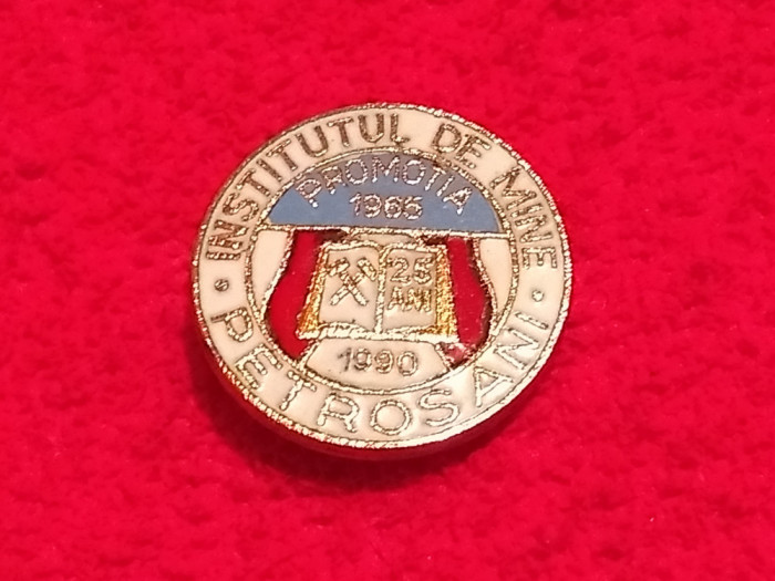 Insigna minerit - INSTITUTUL de MINE PETROSANI(aniversare 25 ani 1965-1990)