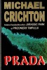 PRADA, Michael Crichton